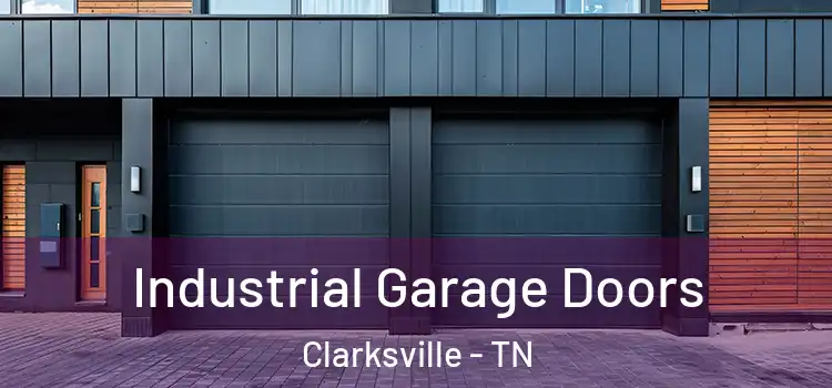  Industrial Garage Doors Clarksville - TN