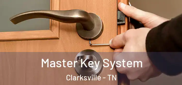  Master Key System Clarksville - TN