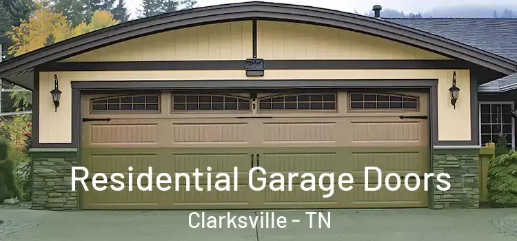  Residential Garage Doors Clarksville - TN