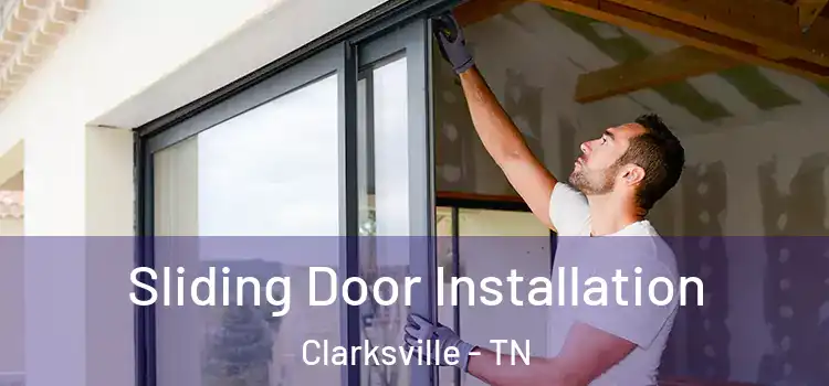  Sliding Door Installation Clarksville - TN