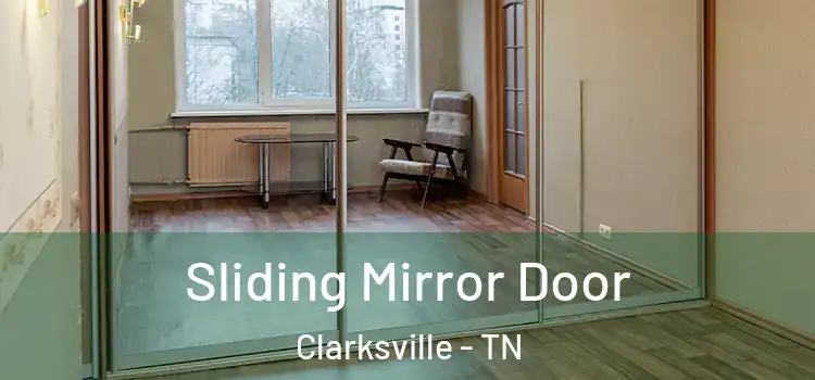  Sliding Mirror Door Clarksville - TN