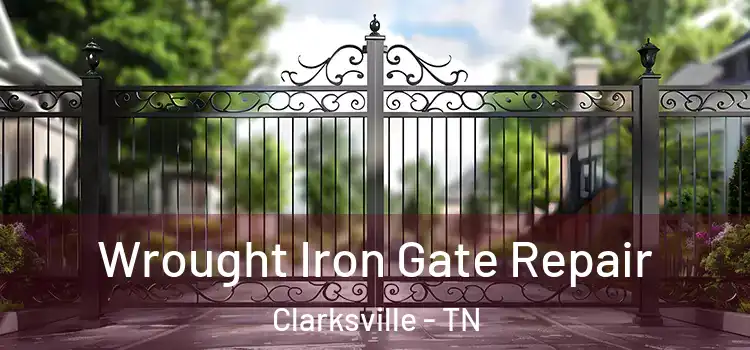  Wrought Iron Gate Repair Clarksville - TN